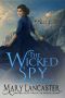 [Blackhaven Brides 07] • The Wicked Spy (Blackhaven Brides Book 7)